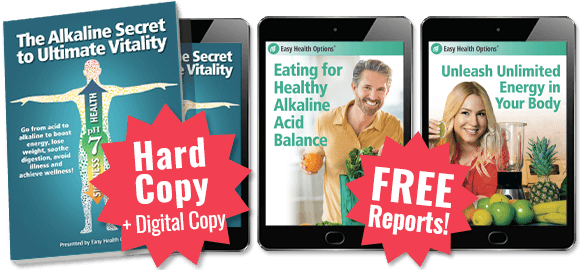 Hard Copy - The Alkaline Secret to Ultimate Vitality - with 2 FREE Reports!