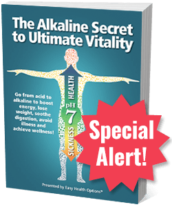 SPECIAL ALERT: The Alkaline Secret to Ultimate Vitality!