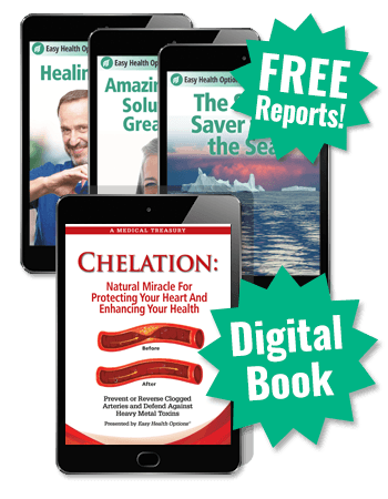 Digital Book - Chelation: Natural Miracle For Protecting Your Heart and Enhancing Your Health - with 3 FREE Reports!