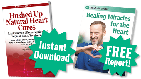Instant Download - Hushed Up Natural Heart Cures and Common Misconceptions of Popular Heart Treatments